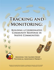 Tracking and monitoring - building coordinated community response in native communities